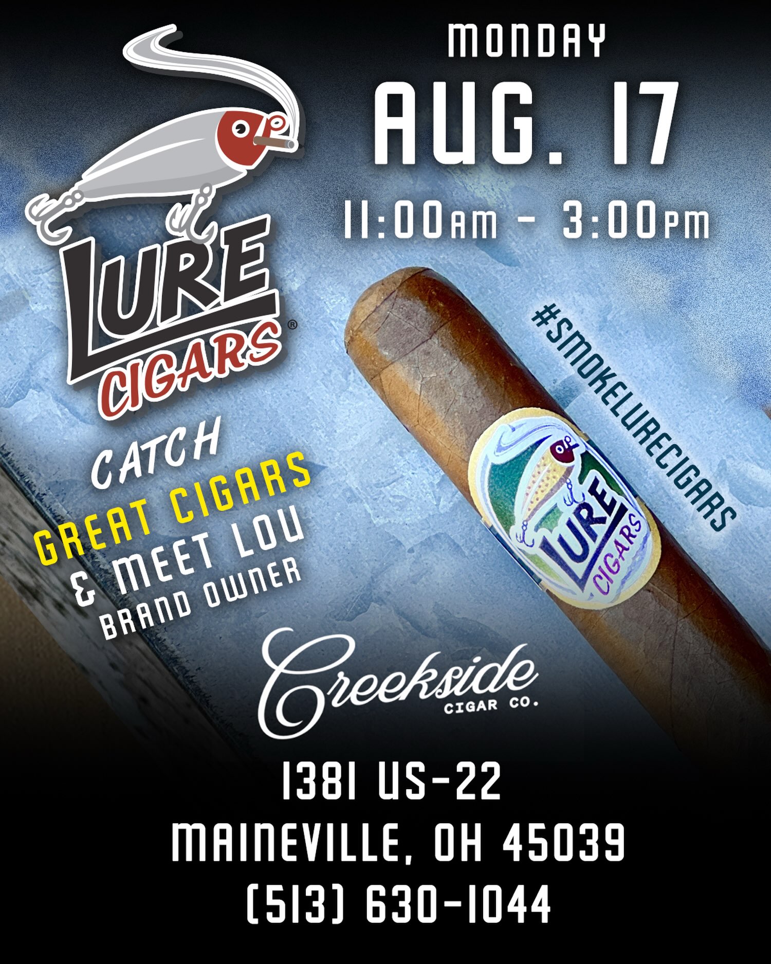 EVENT - CREEKSIDE CIGAR CO. - Maineville, OH! Join us on Monday 8/17 from 11:00am-3:00pm for coffee and a chance to ‘Smoke Great Cigars & Tell Tall Tales… in Good Company’ 🔥🎣💨❤️

Creekside Cigar Co.
1381 US-22
Maineville, OH 45039
(513) 630-1044 

#cigars #creeksidecigarco #sigc #smokegreatcigarstelltalltales #lurecigars